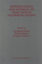 Book cover of Representation and Retrieval of Video Data in Multimedia Systems by HongJiang Zhang