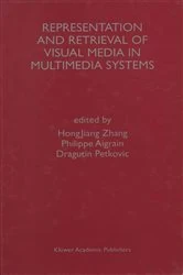 Book cover of Representation and Retrieval of Visual Media in Multimedia Systems by HongJiang Zhang