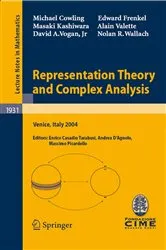 Book cover of Representation Theory and Complex Analysis by Michael Cowling