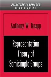 Book cover of Representation Theory of Semisimple Groups by Anthony W. Knapp
