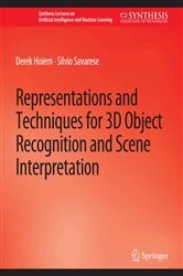 Book cover of Representations and Techniques for 3D Object Recognition and Scene Interpretation by Derek Hoiem