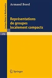 Book cover of Representations de Groupes Localement Compacts by Unknown