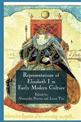 Book cover of Representations of Elizabeth I in Early Modern Culture by A. Petrina