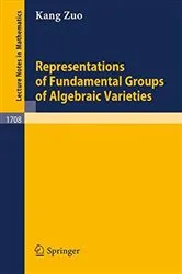 Book cover of Representations of Fundamental Groups of Algebraic Varieties by Unknown