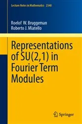 Book cover of Representations of SU(2,1) in Fourier Term Modules by Roelof W. Bruggeman