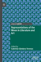 Book cover of Representations of the Moon in Literature and Art by Gabriela Gândara Terenas