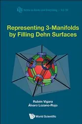 Book cover of Representing 3-manifolds By Filling Dehn Surfaces by Unknown