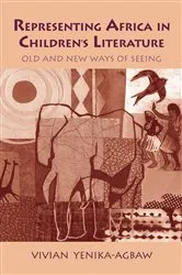 Book cover of Representing Africa in Children's Literature by Vivian Yenika-Agbaw