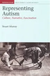 Book cover of Representing Autism by Stuart Fletcher Murray
