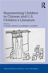 Book cover of Representing Children in Chinese and U.S. Children's Literature by Claudia Nelson