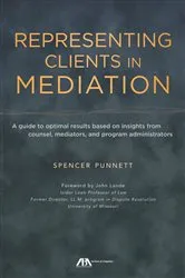 Book cover of Representing Clients in Mediation by Spencer M. Punnett