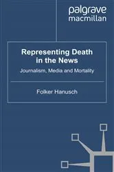 Book cover of Representing Death in the News by Unknown