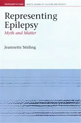 Book cover of Representing Epilepsy by Jeannette Stirling