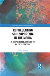 Book cover of Representing Schizophrenia in the Media by James Balfour
