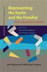 Book cover of Representing the Exotic and the Familiar by Meenakshi Bharat