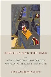 Book cover of Representing the Race by Gene Andrew Jarrett