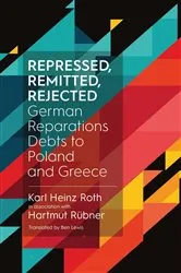 Book cover of Repressed, Remitted, Rejected by Dr. Karl Heinz Roth