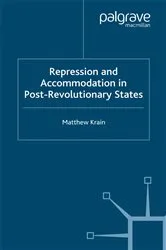 Book cover of Repression and Accommodation in Post-Revolutionary States by M. Krain