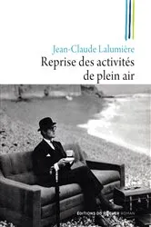 Book cover of Reprise des activités de plein air by Jean-Claude Lalumière