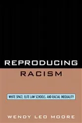 Book cover of Reproducing Racism by Wendy Leo Moore