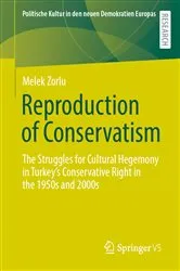 Book cover of Reproduction of Conservatism by Melek Zorlu