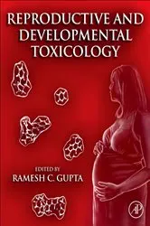 Book cover of Reproductive and Developmental Toxicology by Ramesh C. Gupta PhD