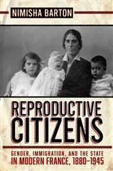 Book cover of Reproductive Citizens by Nimisha Barton