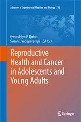 Book cover of Reproductive Health and Cancer in Adolescents and Young Adults by Gwendolyn P Quinn