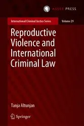Book cover of Reproductive Violence and International Criminal Law by Tanja Altunjan