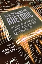 Book cover of Reprogrammable Rhetoric by Michael J. Faris