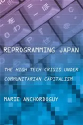 Book cover of Reprogramming Japan by Marie Anchordoguy