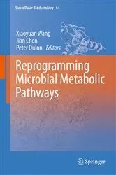 Book cover of Reprogramming Microbial Metabolic Pathways by Xiaoyuan Wang