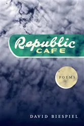 Book cover of Republic Café by David Biespiel