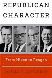 Book cover of Republican Character by Donald T. Critchlow