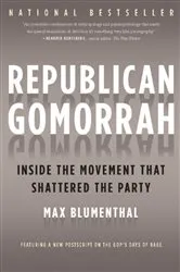 Book cover of Republican Gomorrah by Max Blumenthal