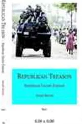 Book cover of Republican Treason by Unknown