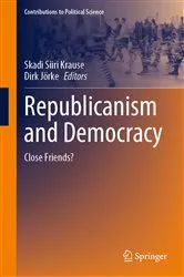 Book cover of Republicanism and Democracy by Skadi Siiri Krause