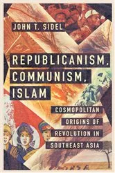 Book cover of Republicanism, Communism, Islam by John T. Sidel