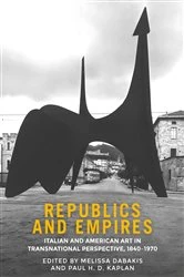 Book cover of Republics and empires by Melissa Dabakis
