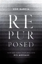 Book cover of Repurposed by Noe Garcia