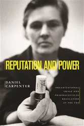 Book cover of Reputation and Power by Daniel Carpenter