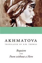 Book cover of Requiem and Poem without a Hero by Anna Akhmatova