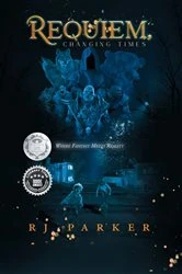 Book cover of Requiem, Changing Times by RJ Parker
