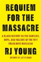 Book cover of Requiem for the Massacre by RJ Young
