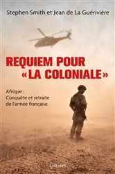 Book cover of Requiem pour « la Coloniale » by Stephen Smith