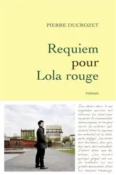 Book cover of Requiem pour Lola rouge by Unknown