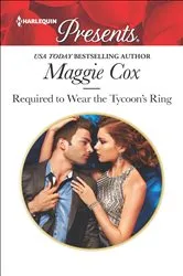 Book cover of Required to Wear the Tycoon's Ring by Maggie Cox