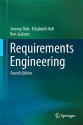 Book cover of Requirements Engineering (4th ed.) by Jeremy Dick