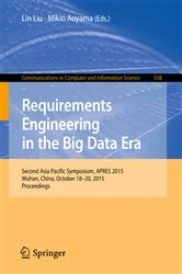 Book cover of Requirements Engineering in the Big Data Era by Lin Liu