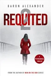 Book cover of Requited by Baron Alexander